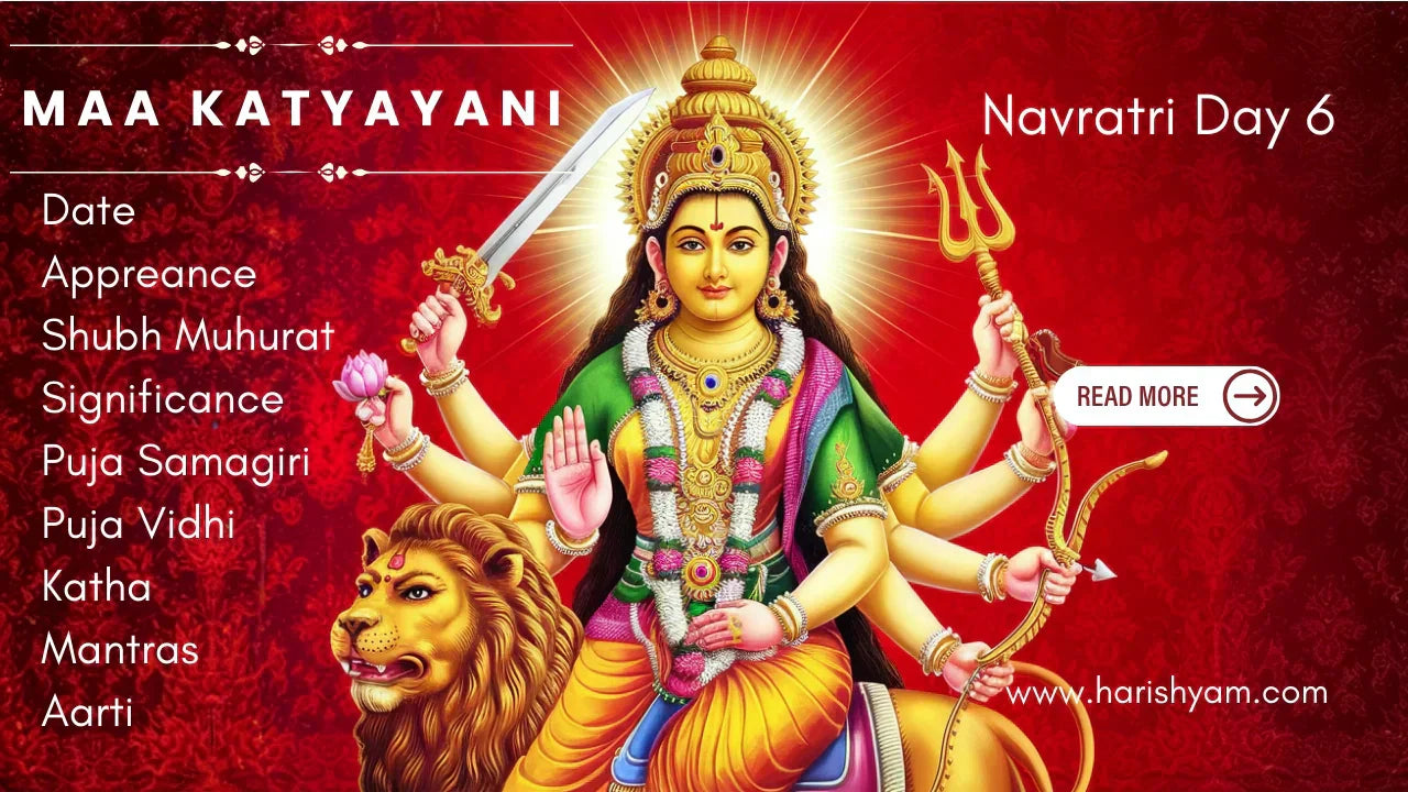 Shardiya Navratri 2024 Day 6 Maa Katyayani Significance, Muhrat, Appearance, Puja Samagri, Vidhi, Katha, Aarti | चैत्र नवरात्रि 2025 दिन 6 मां कात्यायनी, जानिए पूजा विधि, महत्व, मुहर्त, स्वरूप, पूजा सामग्री, विधि, कथा, मंत्र, आरती