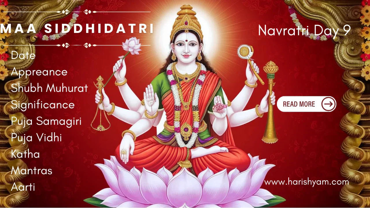 Shardiya Navratri 2025 Day 9 Maa Siddhidatri Significance, Muhrat, Appearance, Puja Samagri, Vidhi, Katha, Aarti | चैत्र नवरात्रि 2025 दिन 9 मां सिद्धिदात्री, जानिए पूजा विधि, महत्व, मुहर्त, स्वरूप, पूजा सामग्री, विधि, कथा, मंत्र, आरती