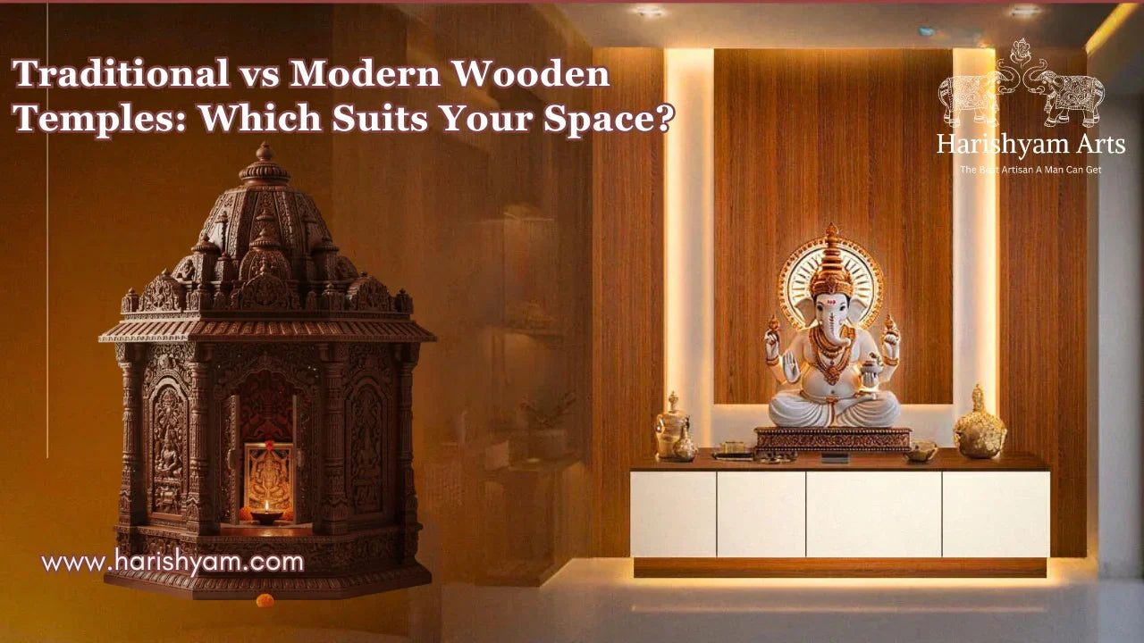 Traditional vs Modern Wooden Temples: Which Suits Your Space?