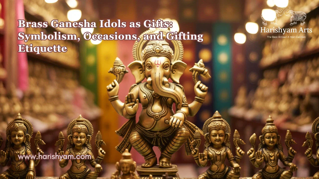 Brass Ganesha Idols as Gifts: Symbolism, Occasions, and Gifting Etiquette