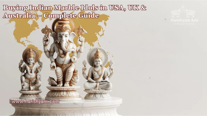 Buying Indian Marble Idols in USA, UK & Australia – Complete Guide