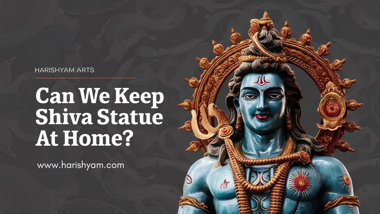 Can We Keep Shiva Statue at Home?