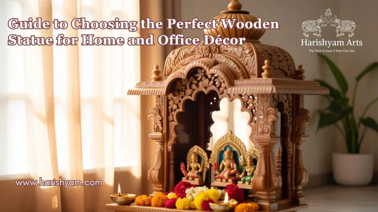 Guide to Choosing the Perfect Wooden Statue for Home and Office Décor