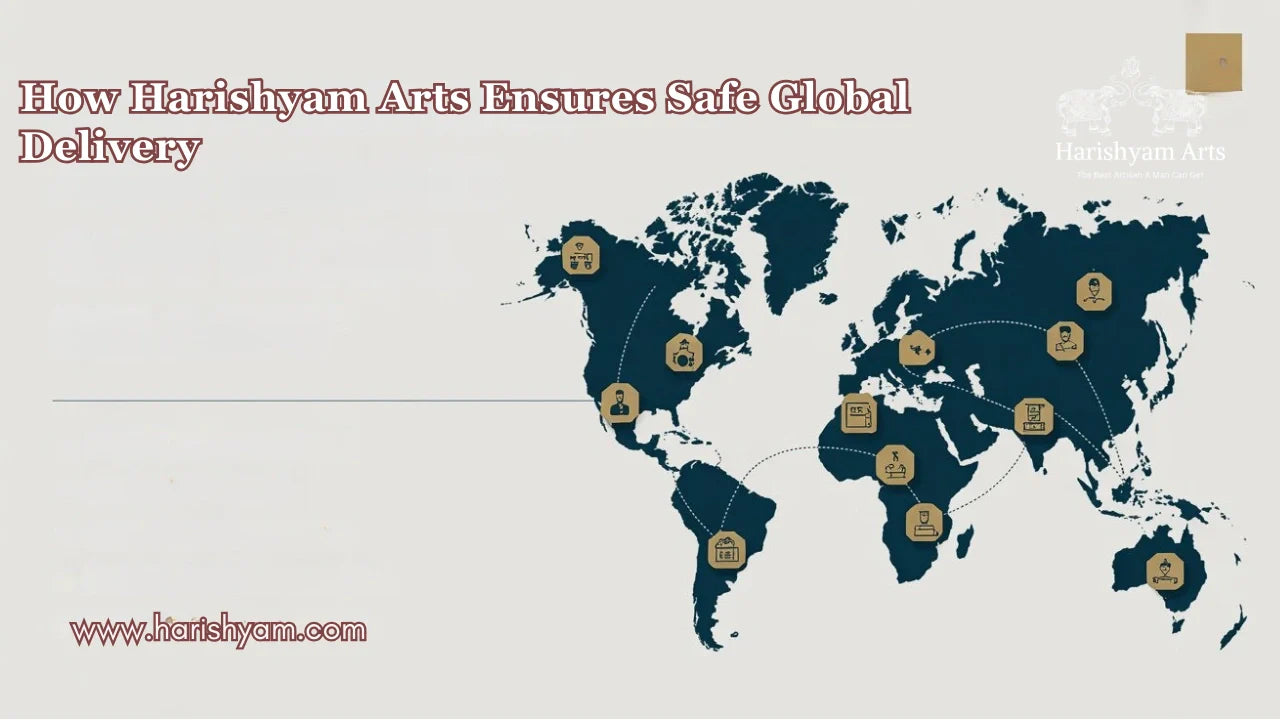 How Harishyam Arts Ensures Safe Global Delivery