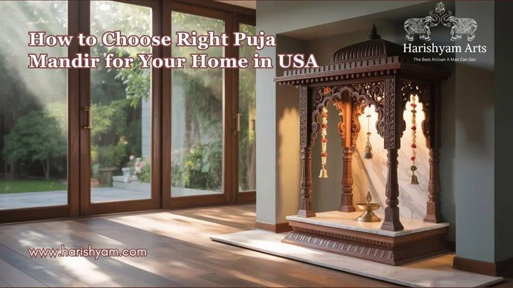 How to Choose the Right Puja Mandir for Your Home in the USA (Complete Buyer’s Guide)