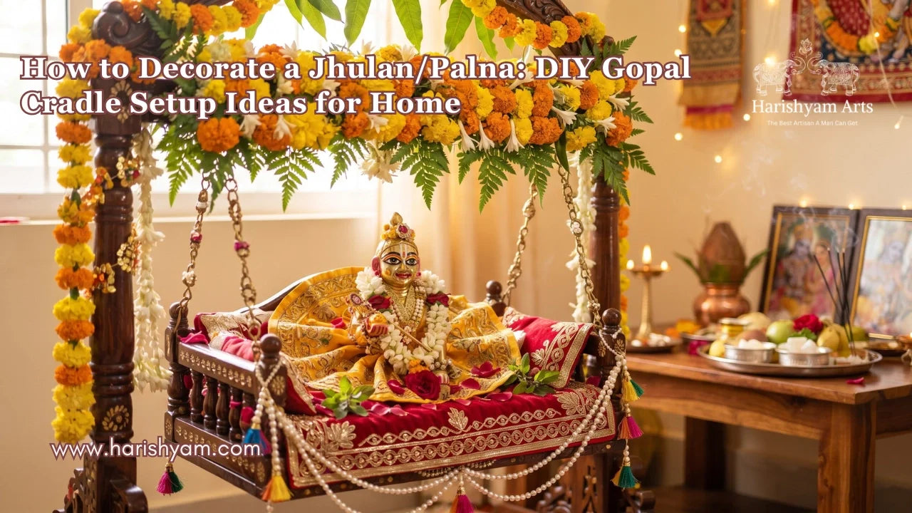 How to Decorate a Jhulan/Palna: DIY Gopal Cradle Setup Ideas for Home