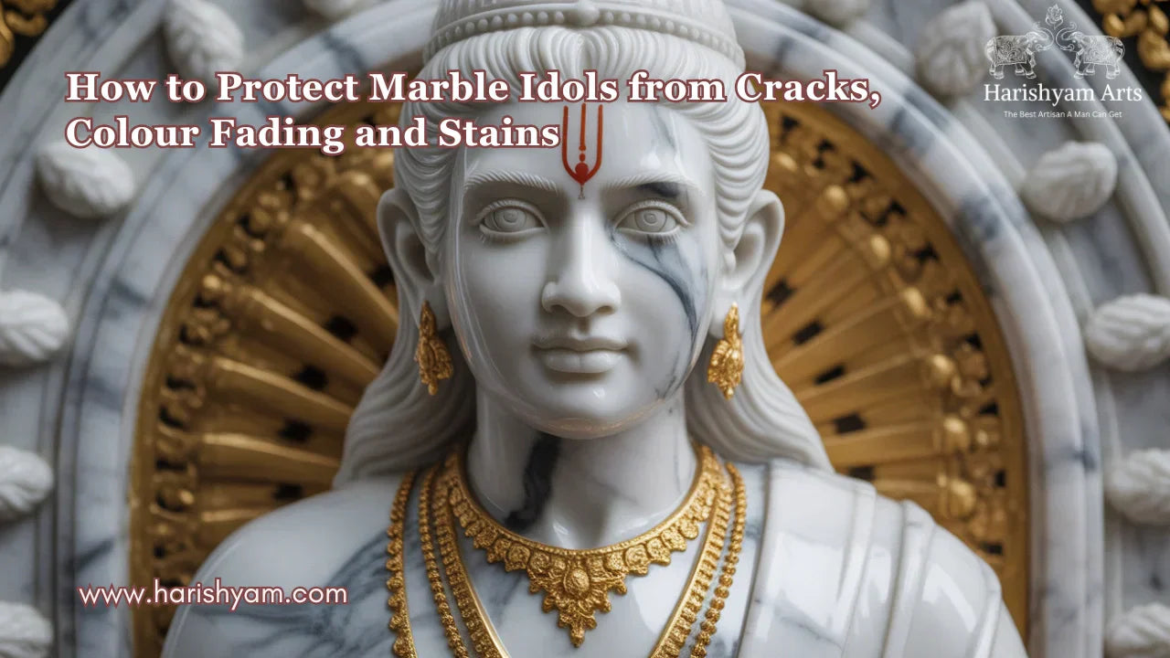 How to Protect Marble Idols from Cracks, Colour Fading and Stains