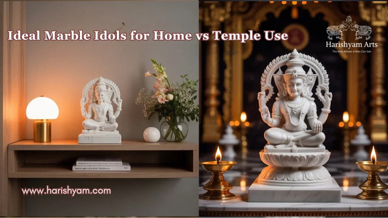 Ideal Marble Idols for Home vs Temple Use