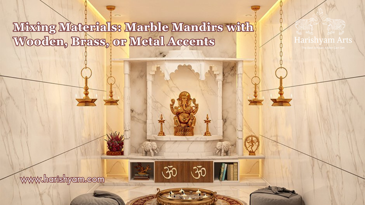 Mixing Materials: Marble Mandirs with Wooden, Brass, or Metal Accents