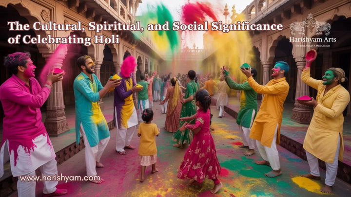 The Cultural, Spiritual, and Social Significance of Celebrating Holi