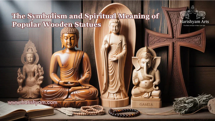 The Symbolism and Spiritual Meaning of Popular Wooden Statues