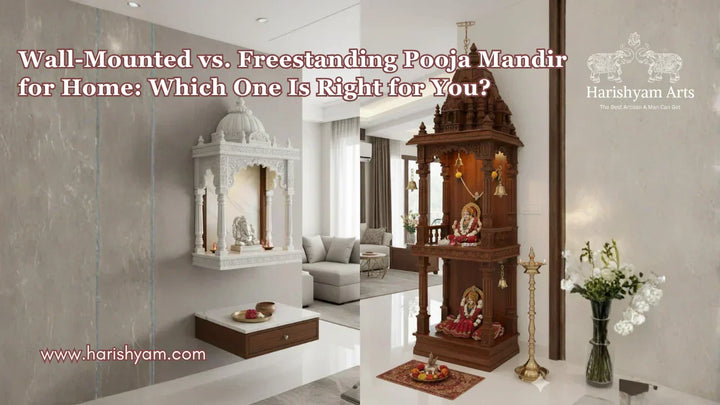 Wall-Mounted vs. Freestanding Pooja Mandir for Home: Which One Is Right for You?