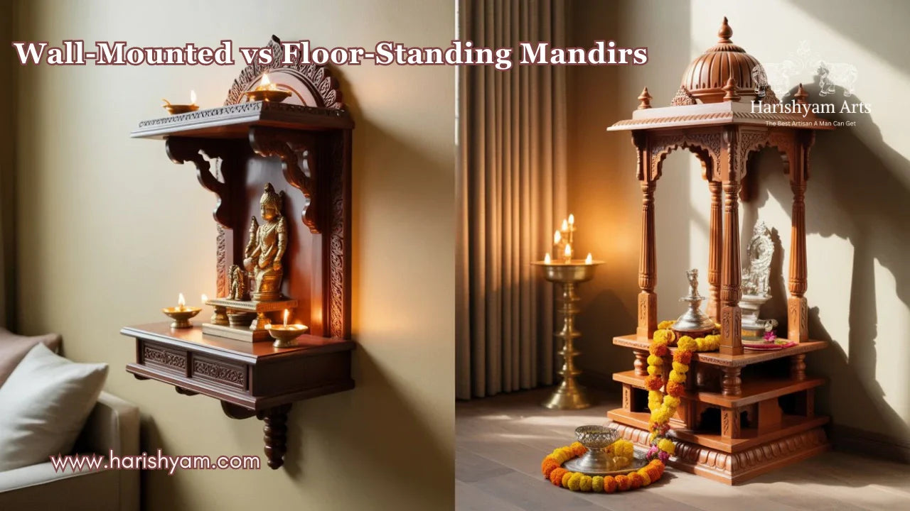 Wall-Mounted vs Floor-Standing Mandirs