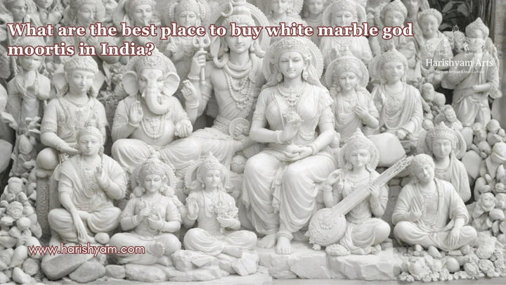What are the best place to buy white marble god moortis in India?