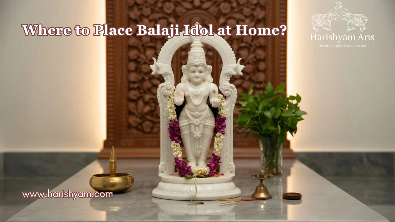 Where to Place Balaji Idol at Home?