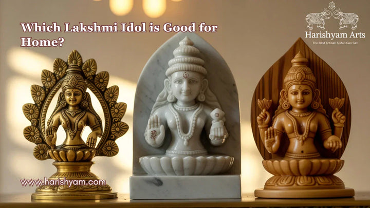 Which Lakshmi Idol is Good for Home? Types, Materials, and Significance